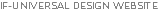 IF-UNIVERSAL DESIGN WEBSITE