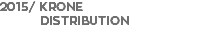2015/ KRONE DISTRIBUTION
