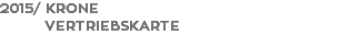 2015/ KRONE VERTRIEBSKARTE